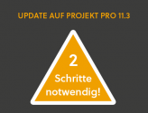 Update auf PROJEKT PRO 11.3 in zwei Schritten
